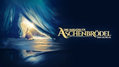 Drei Haselnüsse für Aschenbrödel - Das Musical