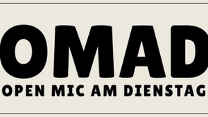 OMAD - OPEN MIC AM DIENSTAG
