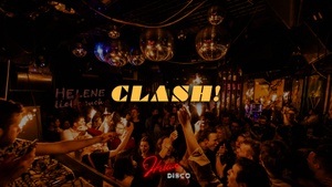 CLASH! – Jeden Samstag in der Helene Disco