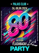 80s Flashback Party / Die beste 80er Party Münchens