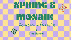 Spring & Mosaik
