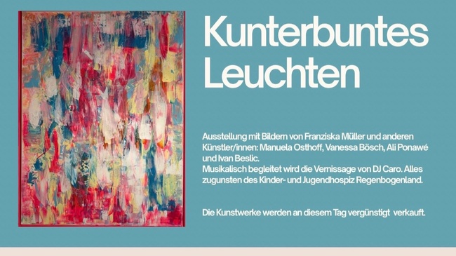 Kunterbuntes Leuchten Vernissage