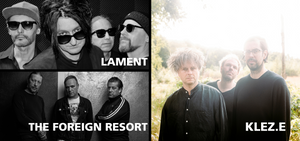 LAMENT / THE FOREIGN RESORT / + KLEZ.E // Open Air