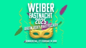 Weiberfastnacht 2025