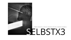 SELBSTX3 - VERNISSAGE