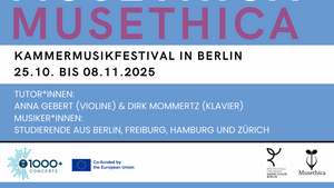 Musethica feiert 1000. Konzert in Deutschland mit Kammermusikfestival in Berlin:  25. Oktober bis 8. November 2025