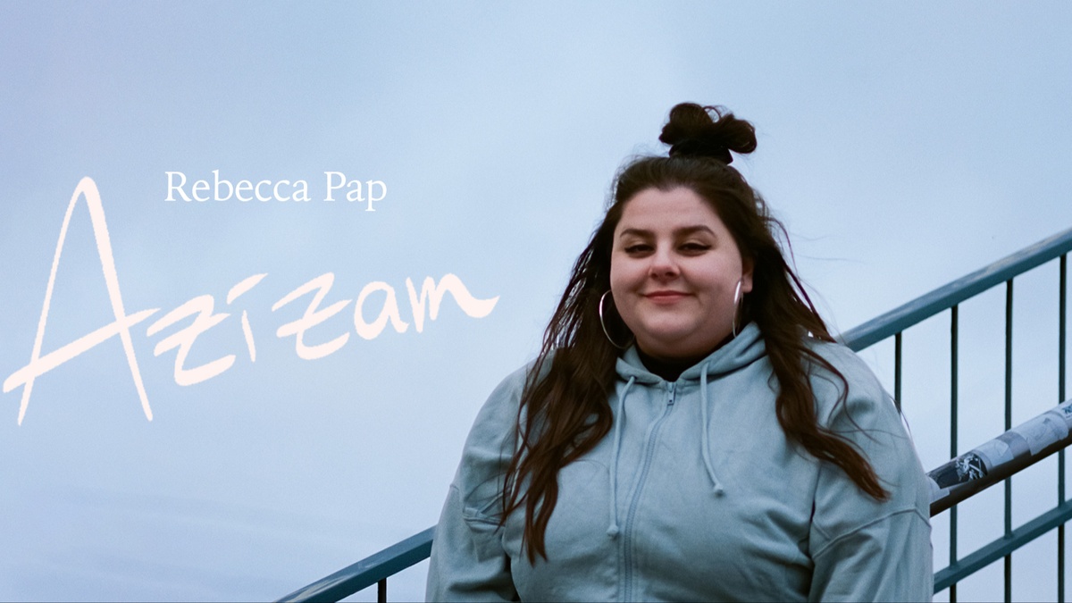 Rebecca Pap - Azizam