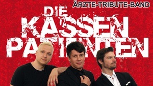 DIE KASSENPATIENTEN - Die Ärzte Tribute Band im Konzert