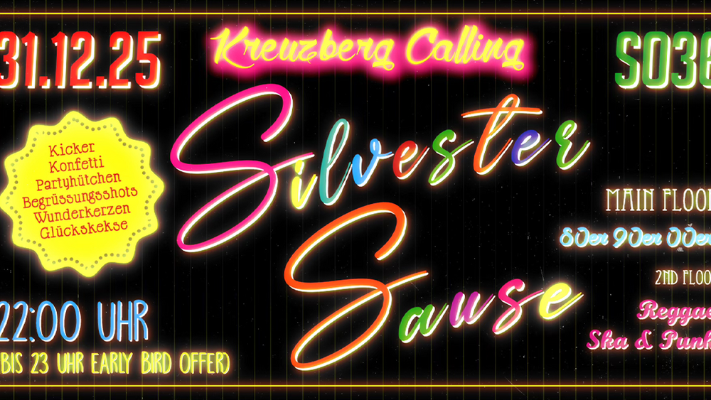 KREUZBERG CALLING - SILVESTER SAUSE