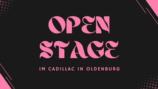 Open Stage im Cadillac