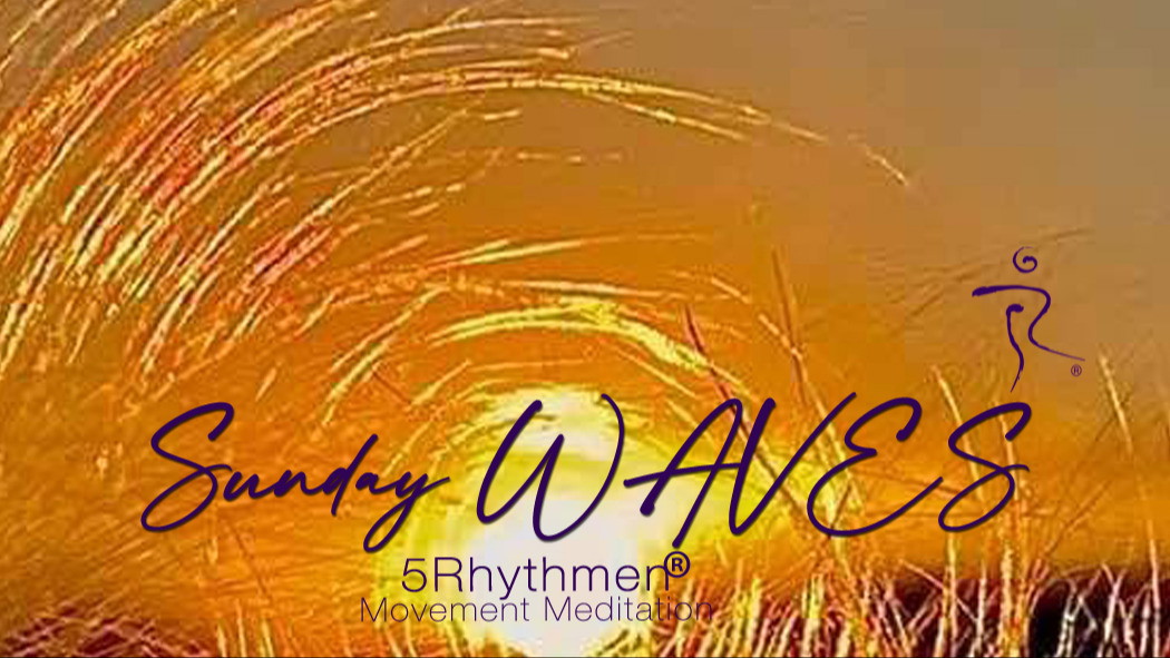 Titelbild der Veranstaltung 5Rhythmen SundayWaves