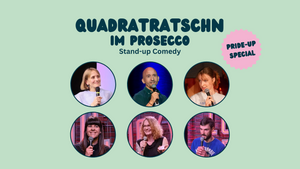 Quadratratschn im Prosecco - Stand-up Comedy
