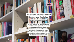 Im Zeichen des Widerstands: Lesung und Workshop