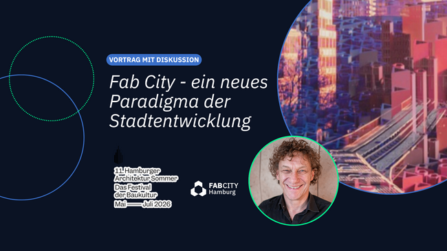 Fab City - ein neues Paradigma der Stadtentwicklung