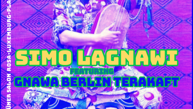 SIMO LAGNAWI Featuring GNAWA BERLIN TERAKAFT