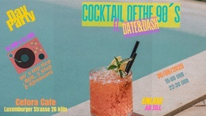 Day Party Cocktail of the 90s Ft. Date & Dash