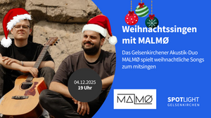 Weihnachtssingen mit MALMØ