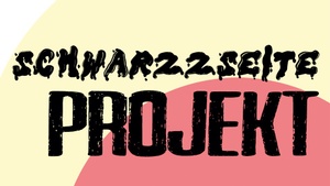 SCHWARZZSEITE PROJEKT – Edition 2025