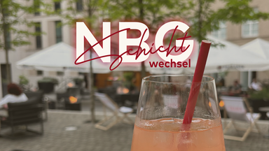 Schichtwechsel NBG: Work ends. Life begins.