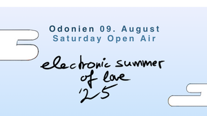 Electronic Summer of Love 2025 * OPEN AIR at Odonien