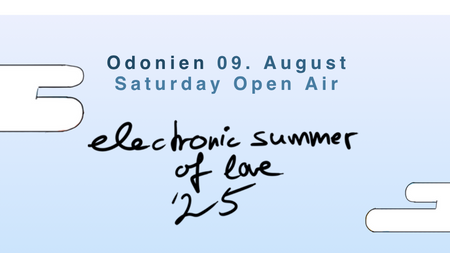 Electronic Summer of Love 2025 * OPEN AIR at Odonien