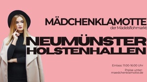 Mädchenklamotte @ Neumünster Holstenhallen