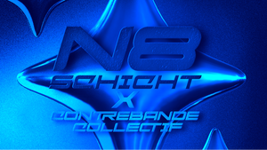 N8SCHICHT w/ Contrebande Collectif