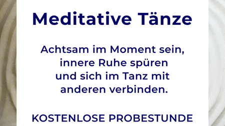 Meditative Tänze (Schnupperstunde)
