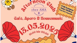 Afternoon Club im Chez AMA