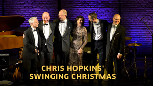 Chris Hopkins´ SWINGING CHRISTMAS - Deutsche und internationale Weihnachtslieder im swingend-eleganten Gewand