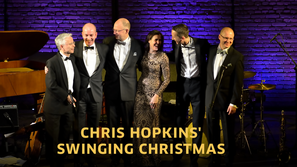 Chris Hopkins´ SWINGING CHRISTMAS - Deutsche und internationale Weihnachtslieder im swingend-eleganten Gewand