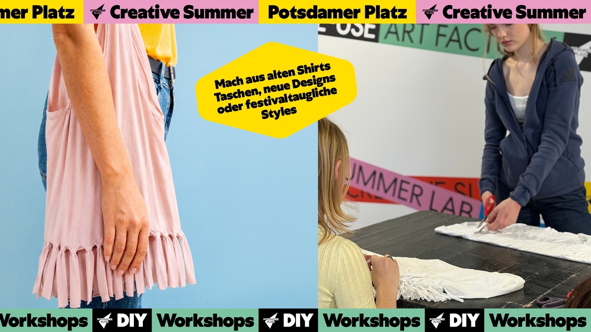 Kostenloser Workshop: T-Shirt Upcycling | Creative Summer Potsdamer Platz
