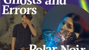 KLINKE: Ghosts and Errors & Polar Noir