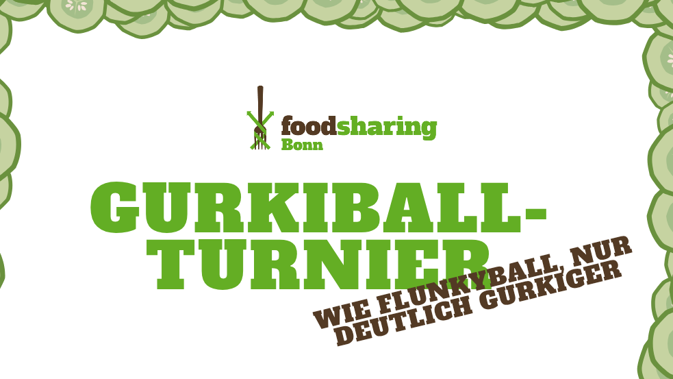 foodsharing-Gurkiballturnier