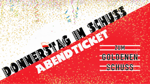 ABENDTICKET // Wieverfastelovend im Schuss