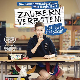 MAGIC MAXL - Zaubern verboten! Ich tu´s trotzdem. - Tour 2027