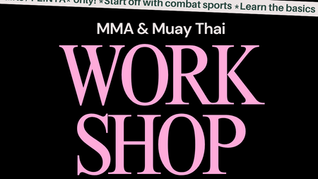 MMA & Muay Thai Workshop: Girls* only