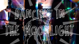 Dancing in the Moonlight