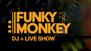 Funky Monkey Session