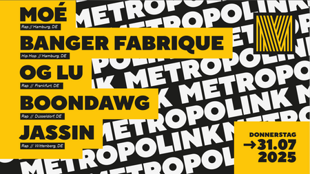 Metropolink Festival / Jassin, Boondawg, OG LU, Bangerfabrique, Moé