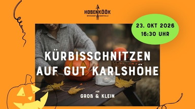Kürbisschnitzen für die ganze Familie auf Gut Karlshöhe