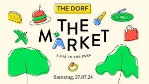 DFD Festival: THE DORF • THE MARKET • A DAY IN THE PARK