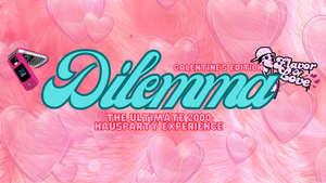 Dilemma: Flavor of Love