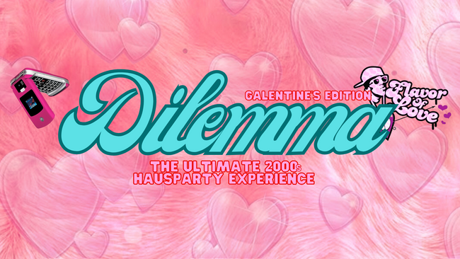 Dilemma: Flavor of Love