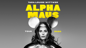 Alpha Maus Tour 2026