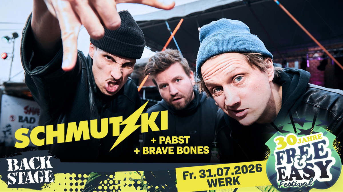 SCHMUTZKI + PABST + BRAVE BONES | FREE & EASY FESTIVAL 2026
