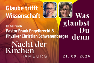 Physiker trifft Pfarrer:  Was glaubst du denn? Über Wissenschaft und Glaube. Zur Nacht der Kirchen bei DESY