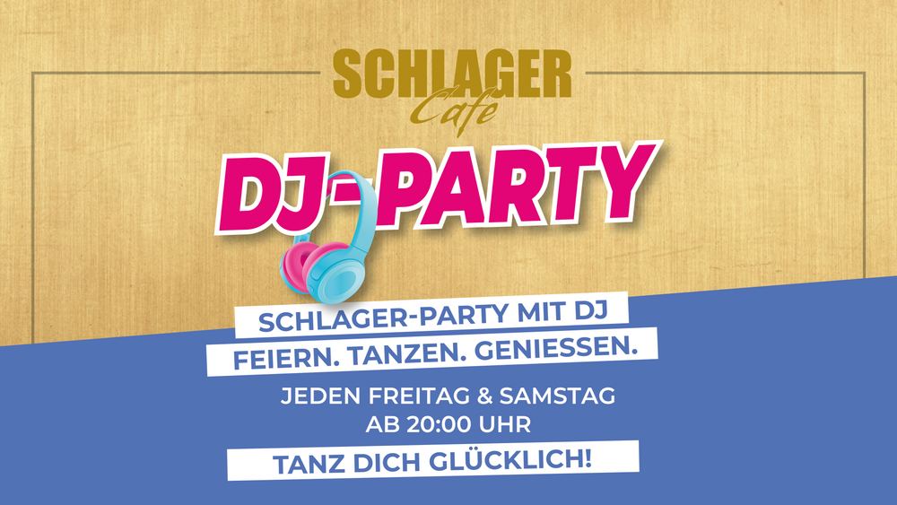 SCHLAGER CAFE DJ-Party