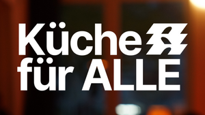 Küche für ALLE! – gemeinsam essen & chillen