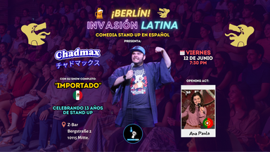Invasión Latina  Berlín #32 - Comedia stand-up en español con Chadmax